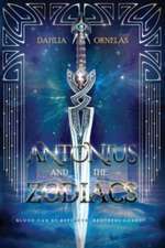 Antonius and the Zodiacs