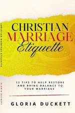 CHRISTIAN MARRIAGE ETIQUETTE