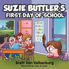 Suzie Buttler's First Day of School