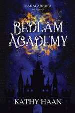 Bedlam Academy