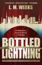 Bottled Lightning