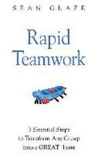 Rapid Teamwork