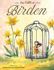 The Gift of Birden