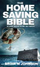 The Home Saving Bible - Retaining Wealth Through the Pandemic