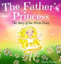 The Father's Princess