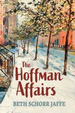 The Hoffman Affairs