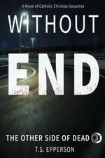 Epperson, T: Without End