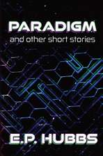 Paradigm and Other Short Stories