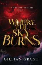 Where the Sky Burns