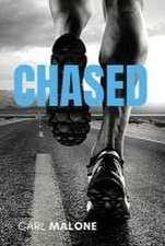 Chased