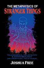 The Metaphysics of Stranger Things