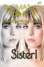Sister!