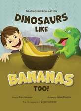 Dinosaurs Like Bananas Too!