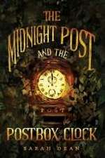 The Midnight Post and the Postbox Clock