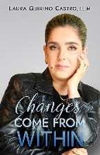 CHANGES COME FROM W/IN