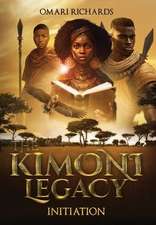 The Kimoni Legacy: Initiation