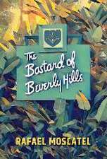 The Bastard of Beverly Hills: A Memoir