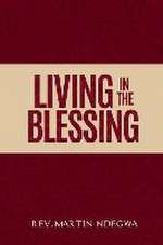 Living in the Blessing