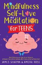 Mindfulness, Self-Love, and Meditation for Teens