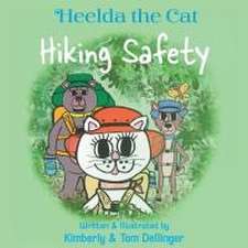 Heelda the Cat and Hiking Safety