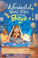 Wonderful Short Stories About Boys