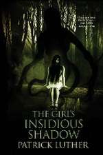 The Girl's Insidious Shadow