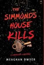 SIMMONDS HOUSE KILLS