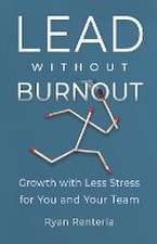 Lead without Burnout