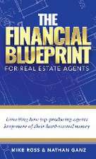 The Financial Blueprint for Real Estate Agents