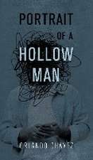 Portrait of a Hollow Man