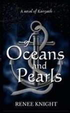 Of Oceans and Pearls