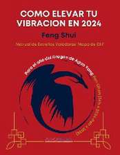 Como Elevar Tu Vibracion en 2024 Feng Shui