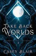 Take Back Worlds