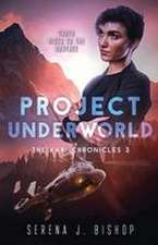 Project Underworld