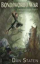 Bondsword's War