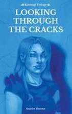 Looking Through The Cracks
