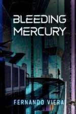 Bleeding Mercury