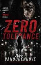 Zero Tolerance
