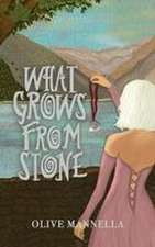 What Grows From Stone