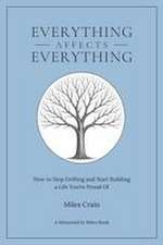 Everything Affects Everything