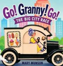 Go! Granny! Go!