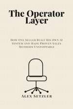 The Operator Layer