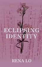 Eclipsing Identity