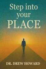 Step into your PLACE